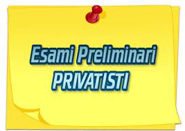 Pubblicazione calendario esami preliminari privatisti