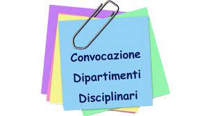 Convocazione Dipartimenti Disciplinari