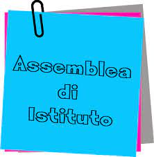 Assemblea d’Istituto e assemblee di classe