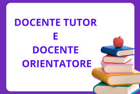 Percorsi di formazione per docente tutor e docente orientatore a.s. 2023/2024